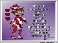 Wenn du ein gutes Herz hast