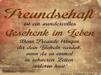 Freundschaft ist ein wunderbares Geschenk im Leben