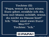 Papa wenn du mir einen euro gibst