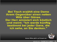 Bei Tisch erz�hlt eine Dame ihrem Gegen�ber einen netten...