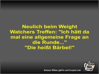 Neulich beim Weight Watchers Treffen