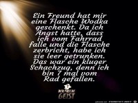 Ein Freund hat mir eine Flasche Wodka geschenkt