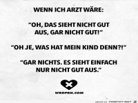 Wenn ich Arzt w�re