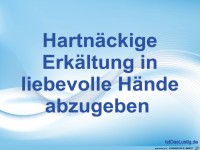 Hartn�ckige Erk�ltung
