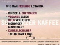 Wie man Freunde los wird