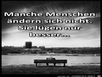 Mancche Menschen aendern sich nicht