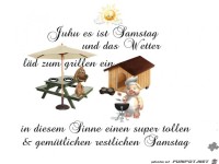Juhu es ist Samstag