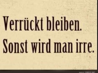 Verr�ckt bleiben