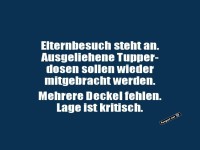 Elternbesuch und fehlende Tupperdeckel