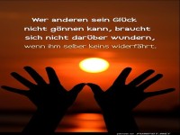 Wer andern sei Glueck nicht goennen kann