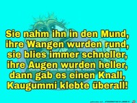 Sie nahm ihn in den Mund