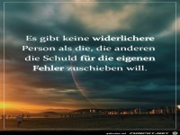 Es gibt keine wiederliche Person als die