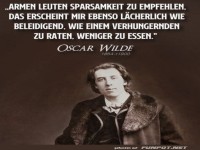 Oscar Wilde über Sparsamkeit und Armut