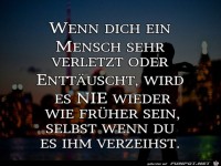 wenn dich ein Mensch sehr verletzt