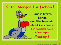 Guten Morgen ihr Lieben