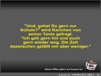 Und, gehst Du gern zur Schule?