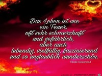 Das Leben ist wie ein Feuer