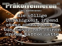 Pr�koffeinieren