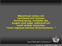 Manchmal schau ich vertrumt auf meinen Kontoauszug