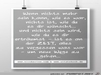 wenn nichts mehr sein kann,....