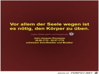 Vor allem der Seele wegen ist
es ntig