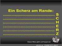 Ein Scherz am Rande