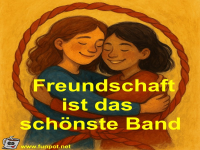 Freundschaft ist das sch�nste Band