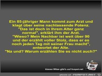 Ein 85-j�hriger Mann kommt zum Arzt und klagt �ber seine...