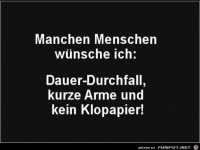 was ich manchen Menschen w�nsche