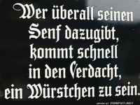 Senf-Philosophie: W�rstchenalarm!