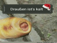 Ist kalt drauen