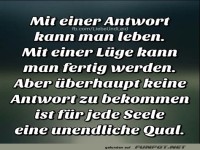 mit einer Antwort kann man leben.....