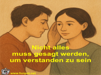 Nicht alles muss gesagt werden, um verstanden zu sein