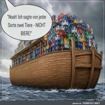 Noahs-Missverst&auml;ndnis:-Bier-statt-Tiere!.jpg von Sophie48