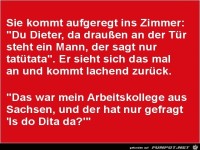 der Arbeitskollege aus Sachsen......