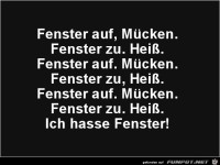 Fenster auf, M�cken......