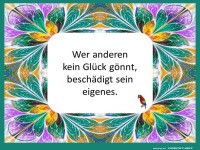 Wer anderen kein Gl�ck g�nnt