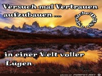 Versuch mal Vertrauen aufzubauen