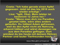 Costa: Ich habe gerade einen Apfel gegessen