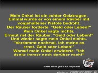 Mein Onkel ist ein echter Geizkragen