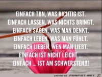 Einfach tun was richtig ist