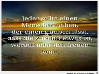 Jeder sollte einen Menschen haben