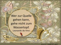 Wer zur Quelle gehen kann