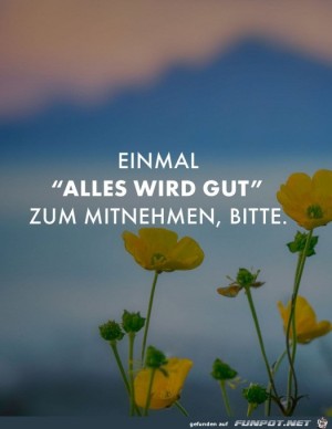 Alles-wird-gut!.jpg auf www.funpot.net