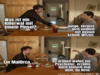 Deine blöden Witze