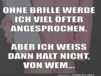 Ohne Brille, ohne Ahnung!