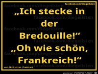 diegeilsten Bredouille