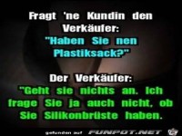 Fragt eine Kundin den Verk�ufer