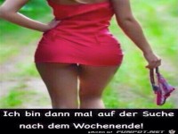 Ich such das Wochenende