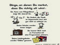 Dinge, an denen Du merkst dass Du richtig alt wirst